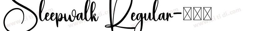 Sleepwalk Regular字体转换